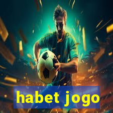 habet jogo